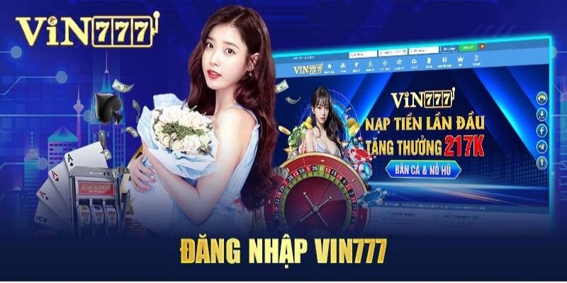 Đăng nhập Vin777 mất nhiều thời gian hay không?